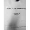 Music for the ballet grades, by Joan Hall.