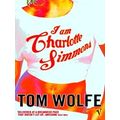 I Am Charlotte Simmons - First Edition