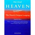 Heaven, the Heart's Deepest Longing by Peter Kreeft