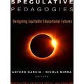 Multicultural Education Series Speculative Pedagogies