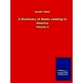 A Dictionary of Books relating to America