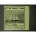 1950 The Old Print Shop Ad - Yacht America 1851 - Brave Old America