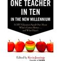 One Teacher In Ten In The New Millennium