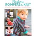 Playtime Rompers To Knit