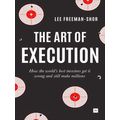 The Art of Execution