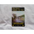 WYE VALLEY BY CAR GUIDE (30/03) WILL POST O.SEAS