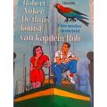 Thuiskomst Van Kapitein Rob Twee Novellen En Een Brief