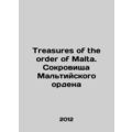 Treasures of the order of Malta. Treasures of the Order of Malta.