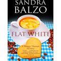 A Maggy Thorsen Mystery Flat White