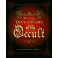 The New Encyclopedia of the Occult by John Michael Greer