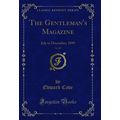 The Gentleman's Magazine, Vol. 287: July to Dec...