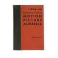 MOTION PICTURE ALMANAC 1945-46 Movie Trade Year...