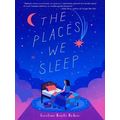 The Places We Sleep