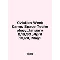 Aviation Week Space Technology:, January 2,16,30, April 10,24, May1 In English (