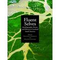 Fluent Selves