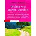 Wohin Wir Gehen Werden