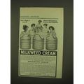 1911 Milkweed Cream Ad - Beauty in Every Jar