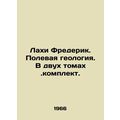 Lachie Frederick. Field geology. In two volumes...