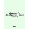 Lyashenko L. Decembrists. A New Look In Russian...