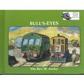 BULL'S-EYES by The Rev W. Awdry