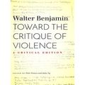 Toward the Critique of Violence