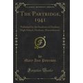 The Partridge, 1941: Published by the Students ...