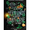 Una Herencia En Juego Los Hermanos Hawthorne / The Hawthorne Brothers