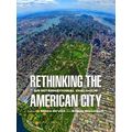 Rethinking The American City