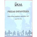 Piezas Infantiles Sobre Temas Pop. Espanoles Vol.1