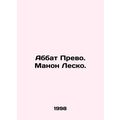 Abbot Prevot. Manon Lescaut. In Russian /Abbat ...