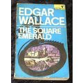 The Square Emerald by Edgar Wallace