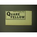 1958 Quare Fellow Play Ad - Worth Waiting For