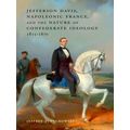 Conflicting Worlds: New Dimensions Of The American Civil War Jefferson Davis, Na
