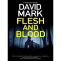A DS Mcavoy novel: Flesh and Blood