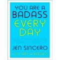 You Are A Badass Every Day How To Keep Your Mot...