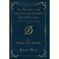 An Apology for the Life of George Anne Bellamy,...