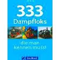 333 Dampfloks, Die Man Kennen Muss