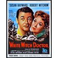 WHITE WITCH DOCTOR 1953 Susan Hayward, Robert M...