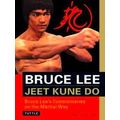 Jeet Kune Do Bruce Lee's Martial Way