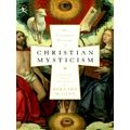The Essential Writings of Christian Mysticism by Bernard McGinn