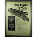 1950 Bausch & Lomb Hunting Sight Ad - Equip With