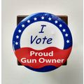 I VOTE PROUD GUN OWNER RED WHITE & BLUE PINBACK