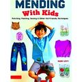 Mending With Kids