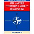 Historical Dictionary of Nato and Other International Security Organizations