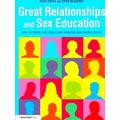 Great Relationships and Sex Education