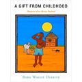 A Gift From Childhood