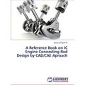 A Reference Book on IC Engine Connecting Rod De...