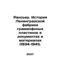 Ranciere. History of the Leningrad Grammophone ...