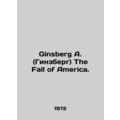 Ginsberg A. (Ginsberg) The Fall of America. In Russian /Ginsberg A. (Ginzberg)