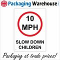 TR210 10 MPH SLOW DOWN CHILDREN SIGN TEN MILES ...